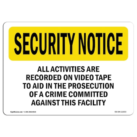 Signmission OSHA Security Sign, 3.5" Height, 5" Width, All Activities Are Recorded, Landscape, 10PK OS-SN-D-35-L-11503-10PK